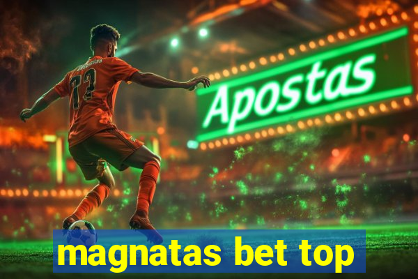 magnatas bet top